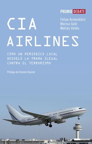 CIA AIRLINES.COMO UN PERIODICO LOCAL DESVELO LA TRAMA ILEGAL | 9788483067086 | VARIS | Llibres.cat | Llibreria online en català | La Impossible Llibreters Barcelona