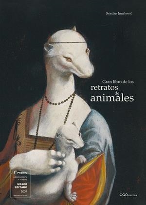 GRAN LIBRO DE LOS RETRATOS DE ANIMALES | 9788496573802 | JUNAKOVIC, SVJETLAN | Llibres.cat | Llibreria online en català | La Impossible Llibreters Barcelona