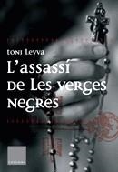 L'assassí de les verges negres | 9788466407489 | Leyva, Toni | Llibres.cat | Llibreria online en català | La Impossible Llibreters Barcelona