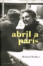 Abril a París | 9788466407427 | Wallner, Michael | Llibres.cat | Llibreria online en català | La Impossible Llibreters Barcelona