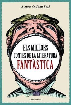 Antologia de la literatura fantàsti | 9788466407816 | Solé, Joan | Llibres.cat | Llibreria online en català | La Impossible Llibreters Barcelona