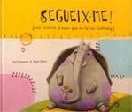 Segueix-me! (una història d'amor que no té res d'estrany) | 9788496788053 | Campanari, José | Llibres.cat | Llibreria online en català | La Impossible Llibreters Barcelona