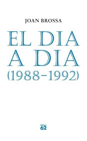 El dia a dia (1988-1992) | 9788429758153 | Brossa, Joan | Llibres.cat | Llibreria online en català | La Impossible Llibreters Barcelona