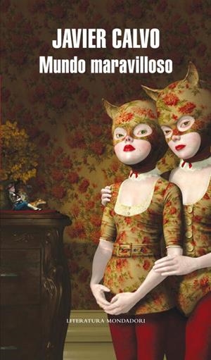MUNDO  MARAVILLOSO | 9788439713524 | CALVO, JAVIER | Llibres.cat | Llibreria online en català | La Impossible Llibreters Barcelona
