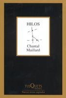 HILOS | 9788483103838 | MAILLARD, CHANTAL | Llibres.cat | Llibreria online en català | La Impossible Llibreters Barcelona