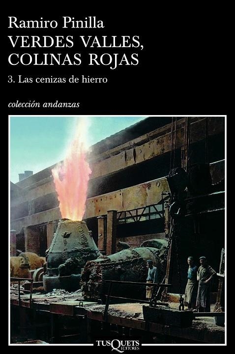 VERDES VALLES, COLINAS ROJAS : LAS CENIZAS DEL HIERRO | 9788483103197 | PINILLA, RAMIRO (1923- ) | Llibres.cat | Llibreria online en català | La Impossible Llibreters Barcelona