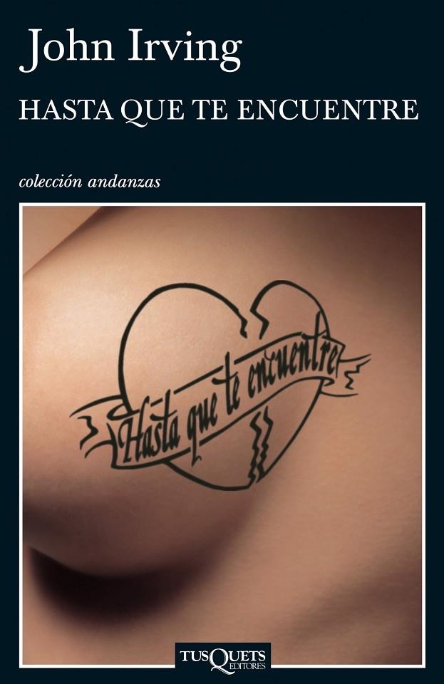 HASTA QUE TE ENCUENTRE | 9788483103319 | IRVING, JOHN | Llibres.cat | Llibreria online en català | La Impossible Llibreters Barcelona