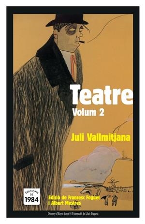 Teatre. Volum 2 | 9788496061590 | Vallmitjana, Juli | Llibres.cat | Llibreria online en català | La Impossible Llibreters Barcelona