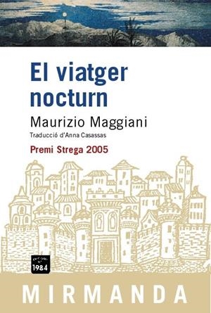 El viatger nocturn | 9788496061682 | Maggiani, Maurizio | Llibres.cat | Llibreria online en català | La Impossible Llibreters Barcelona