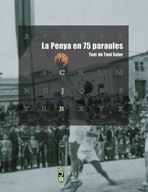La Penya en 75 paraules | 9788483303795 | Soler, Toni | Llibres.cat | Llibreria online en català | La Impossible Llibreters Barcelona
