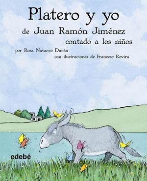 PLATERO Y YO CONTADO A LOS NIÑOS | 9788423680313 | NAVARRO DURAN, ROSA I ROVIRA FRANCESC | Llibres.cat | Llibreria online en català | La Impossible Llibreters Barcelona