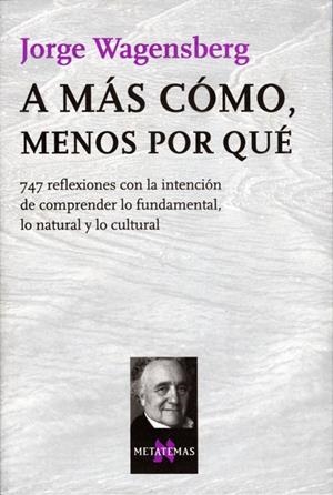 A MAS COMO, MENOS POR QUE | 9788483104613 | WAGENSBERG, JORGE | Llibres.cat | Llibreria online en català | La Impossible Llibreters Barcelona
