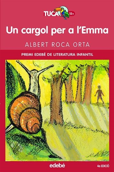 UN CARGOL PER A L'EMMA | 9788423679157 | ROCA ORTA, ALBERT | Llibres.cat | Llibreria online en català | La Impossible Llibreters Barcelona