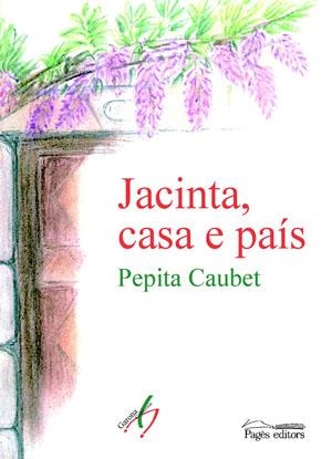 JACINTA, CASA E PAIS | 9788497793421 | CAUBET, JACINTA | Llibres.cat | Llibreria online en català | La Impossible Llibreters Barcelona