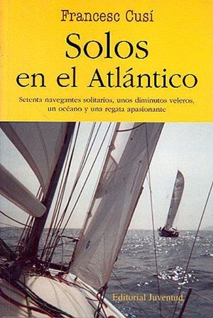 SOLOS EN EL ATLANTICO | 9788426135063 | CUSI, FRANCESC | Llibres.cat | Llibreria online en català | La Impossible Llibreters Barcelona