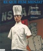 El que hem menjat | 9788497100786 | Pla, Josep | Llibres.cat | Llibreria online en català | La Impossible Llibreters Barcelona