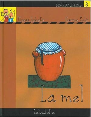 MEL, LA | 9788484123118 | SOLÀ, CARME | Llibres.cat | Llibreria online en català | La Impossible Llibreters Barcelona