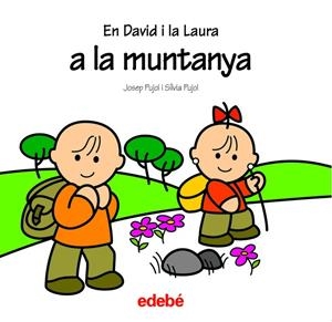 DAVID I LA LAURA A LA MUNTANYA, EN | 9788423674251 | PUJOL, JOSEP I PUJOL, SILVIA | Llibres.cat | Llibreria online en català | La Impossible Llibreters Barcelona