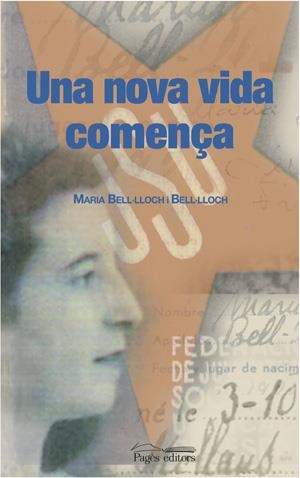 UNA NOVA VIDA COMENÇA | 9788497792912 | BELL·LLOCH I BELL·LLOCH, MARIA | Llibres.cat | Llibreria online en català | La Impossible Llibreters Barcelona