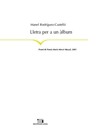 LLETRA PER A UN ALBUM | 9788497792745 | RODRIGUEZ CASTELLO, MANUEL | Llibres.cat | Llibreria online en català | La Impossible Llibreters Barcelona