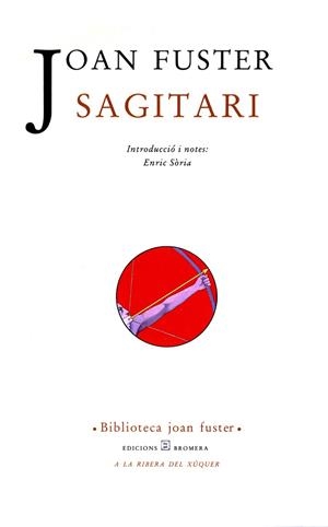 Sagitari | 9788476601716 | Fuster, Joan | Llibres.cat | Llibreria online en català | La Impossible Llibreters Barcelona