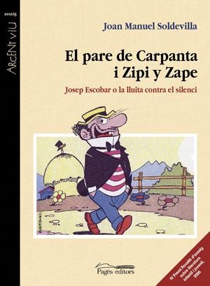 PARE DE CARPANTA I ZIPI Y ZAPE,EL. JOSEP ESCOBAR. "E" | 9788497793131 | SOLDEVILLA, JOAN MANUEL | Llibres.cat | Llibreria online en català | La Impossible Llibreters Barcelona