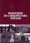 RELIGIOSITAT EN L´ARQUITECTURA POPULAR | 9788497793285 | Varios autores | Llibres.cat | Llibreria online en català | La Impossible Llibreters Barcelona
