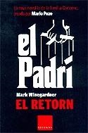 El Padrí. El retorn | 9788466406321 | Winegardner, Mark | Llibres.cat | Llibreria online en català | La Impossible Llibreters Barcelona