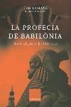 La profecia de Babilònia. Rere la relíquia del final del temps | 9788466406345 | Lahaye, Tim ; Dinallo, Grec | Llibres.cat | Llibreria online en català | La Impossible Llibreters Barcelona