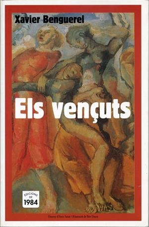 Els vençuts | 9788496061521 | Benguerel i Llobet, Xavier | Llibres.cat | Llibreria online en català | La Impossible Llibreters Barcelona