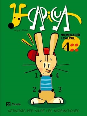 CAP I CUA NUMERACIO I CALCUL 4 | 9788421832691 | ALSINA, ANGEL | Llibres.cat | Llibreria online en català | La Impossible Llibreters Barcelona