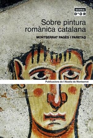 Sobre pintura romànica catalana | 9788484156994 | Pagès, Montserrat | Llibres.cat | Llibreria online en català | La Impossible Llibreters Barcelona