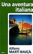 Una aventura italiana | 9788497911252 | Martí Bauçà, Alfons | Llibres.cat | Llibreria online en català | La Impossible Llibreters Barcelona