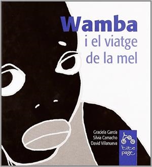 WAMBA I EL VIATGE DE LA MEL | 9788493380144 | VARIS | Llibres.cat | Llibreria online en català | La Impossible Llibreters Barcelona