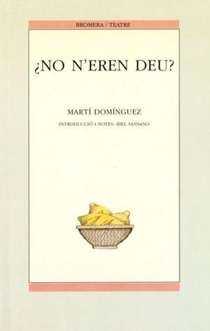 No n'eren deu? | 9788476600955 | Domínguez i Romero, Martí | Llibres.cat | Llibreria online en català | La Impossible Llibreters Barcelona