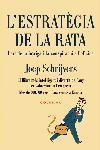 L'estratègia de la rata. L'art de la intriga i la conspiració a l'oficina | 9788466406376 | Schrijvers, Joep | Llibres.cat | Llibreria online en català | La Impossible Llibreters Barcelona