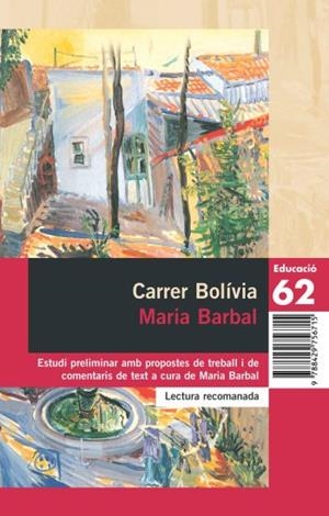 Carrer Bolívia | 9788429756562 | Barbal, Maria | Llibres.cat | Llibreria online en català | La Impossible Llibreters Barcelona