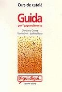 Curs de català per a estrangers. Guida per l'apprendimento | 9788484150824 | Gómez, Genoveva ; Livoli, Rosella ; Llorca, Josefina | Llibres.cat | Llibreria online en català | La Impossible Llibreters Barcelona