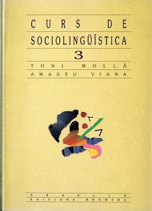Curs de sociolingüística-3 | 9788476600511 | Mollà i Orís, Antoni ; Viana, Amadeu | Llibres.cat | Llibreria online en català | La Impossible Llibreters Barcelona
