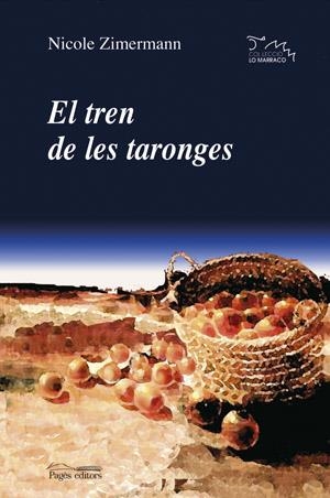El tren de les taronges | 9788497792714 | Zimermann, Nicole | Llibres.cat | Llibreria online en català | La Impossible Llibreters Barcelona