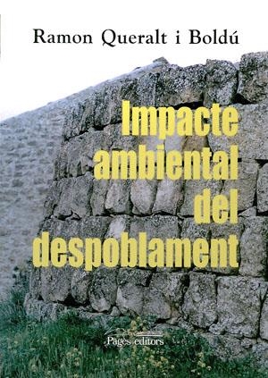 Impacte ambiental del despoblament | 9788479356293 | Queralt i Boldú, Ramon | Llibres.cat | Llibreria online en català | La Impossible Llibreters Barcelona