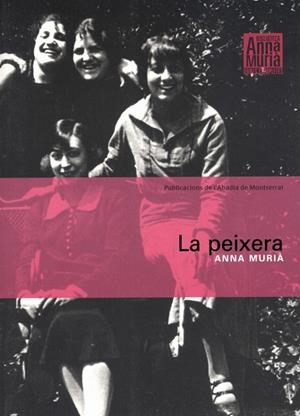 La peixera | 9788484156864 | Murià i Romaní, Anna | Llibres.cat | Llibreria online en català | La Impossible Llibreters Barcelona