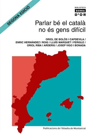 Parlar bé el català no és gens difícil. Reflexions sobre el català que ara es parla, un llenguatge interferit i autocensurat | 9788484156956 | Diversos autors | Llibres.cat | Llibreria online en català | La Impossible Llibreters Barcelona