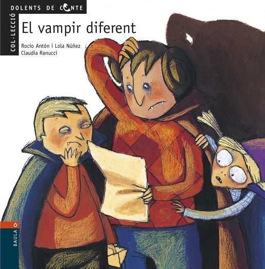 El vampir diferent | 9788447911851 | Antón, Rocío ; Núñez, Lola | Llibres.cat | Llibreria online en català | La Impossible Llibreters Barcelona