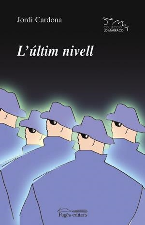 L'últim nivell | 9788497791175 | Cardona i Regada, Jordi | Llibres.cat | Llibreria online en català | La Impossible Llibreters Barcelona