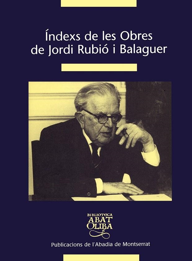 Índexs de les obres de Jordi Rubió i Balaguer | 9788484155805 | Diversos autors | Llibres.cat | Llibreria online en català | La Impossible Llibreters Barcelona