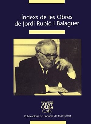 Índexs de les obres de Jordi Rubió i Balaguer | 9788484155805 | Diversos autors | Llibres.cat | Llibreria online en català | La Impossible Llibreters Barcelona