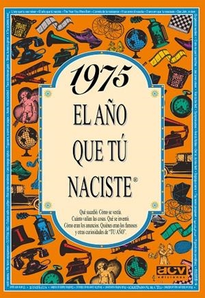 1975 EL AÑO QUE TU NACISTE | 9788489589230 | COLLADO BASCOMPTE, ROSA | Llibres.cat | Llibreria online en català | La Impossible Llibreters Barcelona