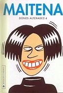 Dones alterades 4 | 9788401386626 | Maitena | Llibres.cat | Llibreria online en català | La Impossible Llibreters Barcelona
