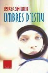 Ombres d'estiu | 9788466404624 | Santolaria, Francesc | Llibres.cat | Llibreria online en català | La Impossible Llibreters Barcelona